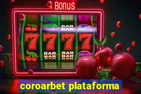 coroarbet plataforma